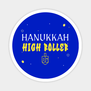 “Hanukkah High Roller” Dreidel Champions Design Magnet